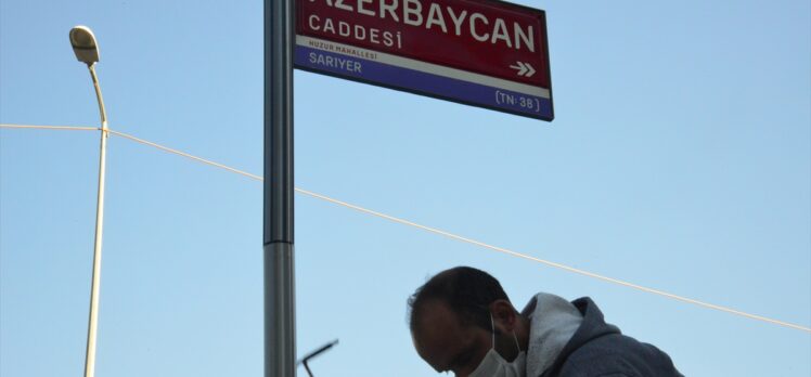 Sarıyer'de Cendere Caddesi'nin ismi Azerbaycan Caddesi olarak değiştirildi