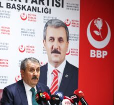 BBP Genel Başkanı Mustafa Destici gündemi değerlendirdi: