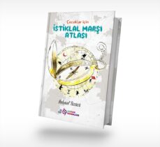 Sakarya Üniversitesi Vakfı Çocuk Yayınları, çocuklar için “İstiklal Marşı Atlası” yayımladı