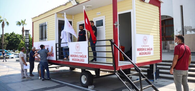 Mersin'de mobil aşı konteynerlerinde randevusuz aşı uygulaması başladı