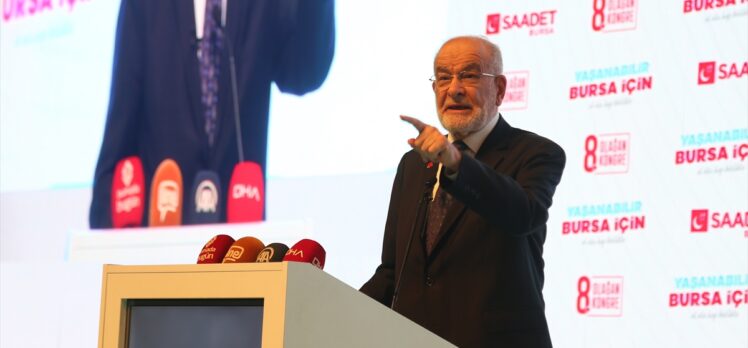 Saadet Partisi Genel Başkanı Karamollaoğlu, Bursa'da konuştu: