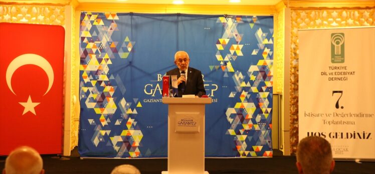 “Türkçe'nin Yeni Yüzyılı Müzakeresi” başlıklı toplantı Gaziantep'te yapıldı