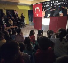 Yüksekova polisi Hacivat ve Karagöz oyunuyla öğrencileri eğlendirdi