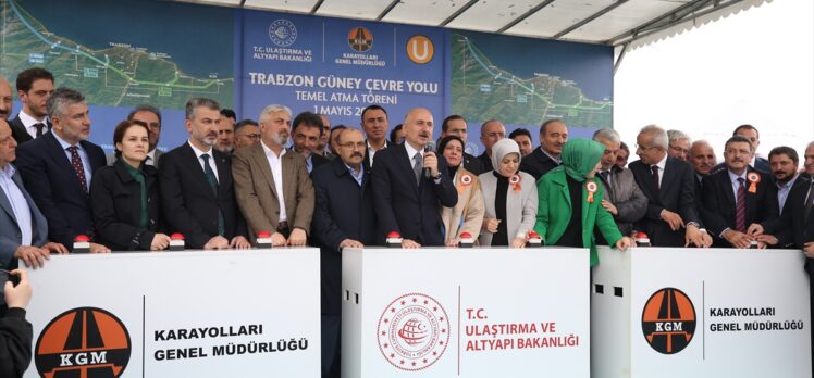 Bakan Karaismailoğlu, Trabzon Güney Çevre Yolu temel atma töreninde konuştu: