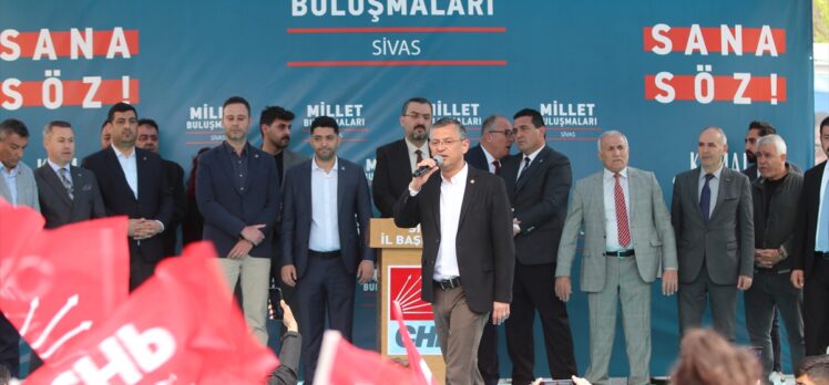 CHP Grup Başkanvekili Özel Sivas'ta “Millet Buluşması”nda konuştu: