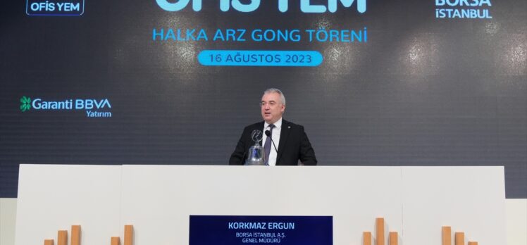 Borsa İstanbul'da gong Ofis Yem için çaldı