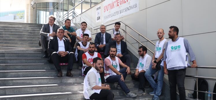 CHP Grup Başkanı Özel, grev yapan Sputnik çalışanlarını ziyaret etti