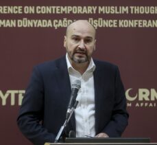 “Müslüman Dünyada Çağdaş Düşünce Konferansı”nda Asya ve Balkanlar'daki Çağdaş İslam düşüncesi konuşuldu