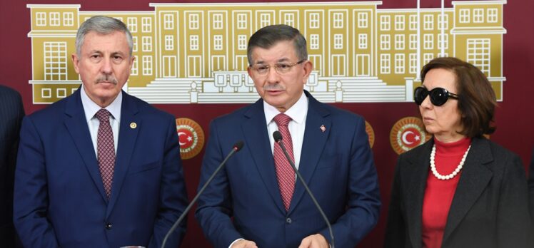 Gelecek Partisi Genel Başkanı Davutoğlu, gündemi değerlendirdi: