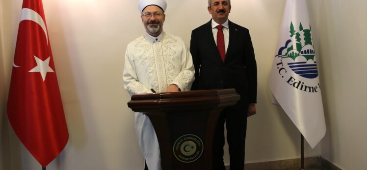Diyanet İşleri Başkanı Ali Erbaş, Edirne Valisi Sezer'i ziyaret etti